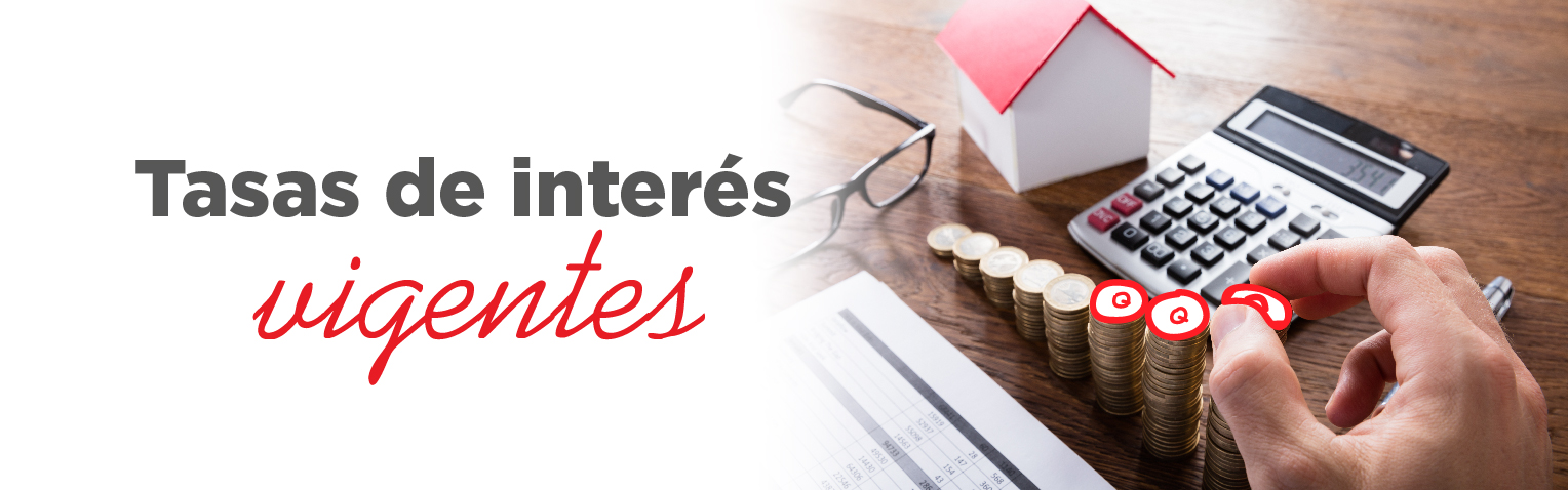 Banner Tasas de Interés Vigentes