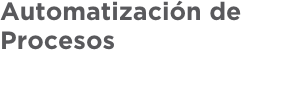 Automatización de Procesos
